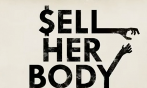 Sell her body